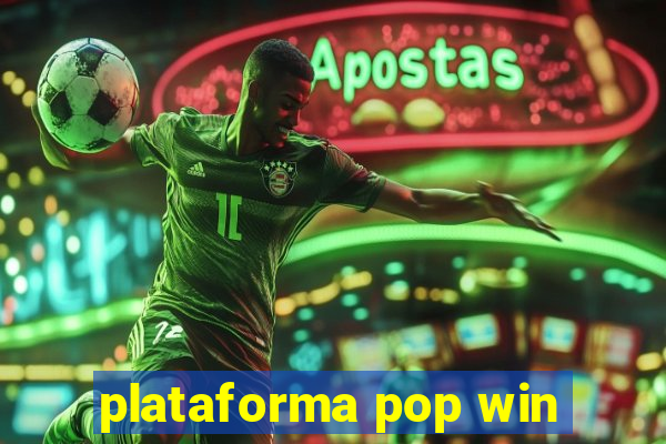 plataforma pop win