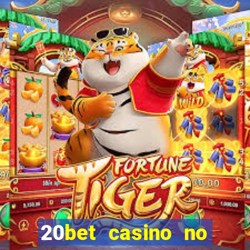 20bet casino no deposit bonus code for existing players