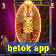 betok app