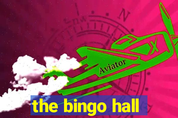 the bingo hall