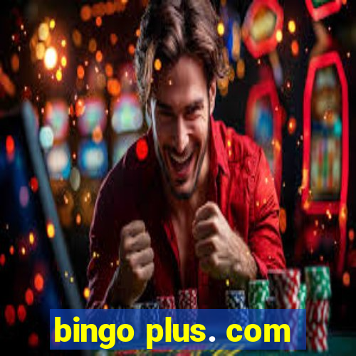 bingo plus. com