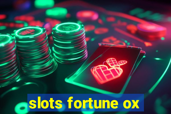 slots fortune ox