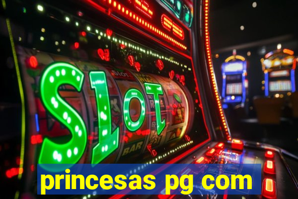 princesas pg com