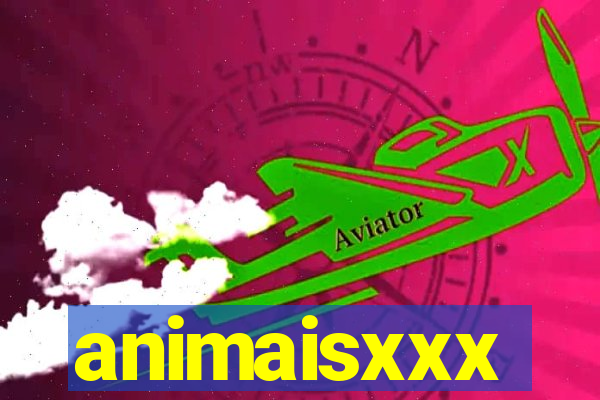 animaisxxx