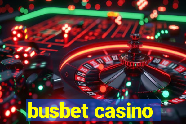 busbet casino