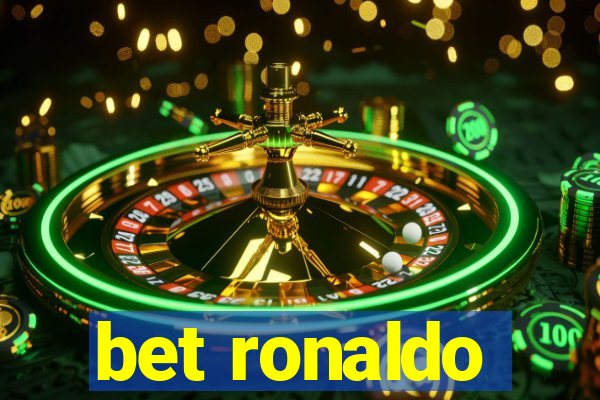 bet ronaldo