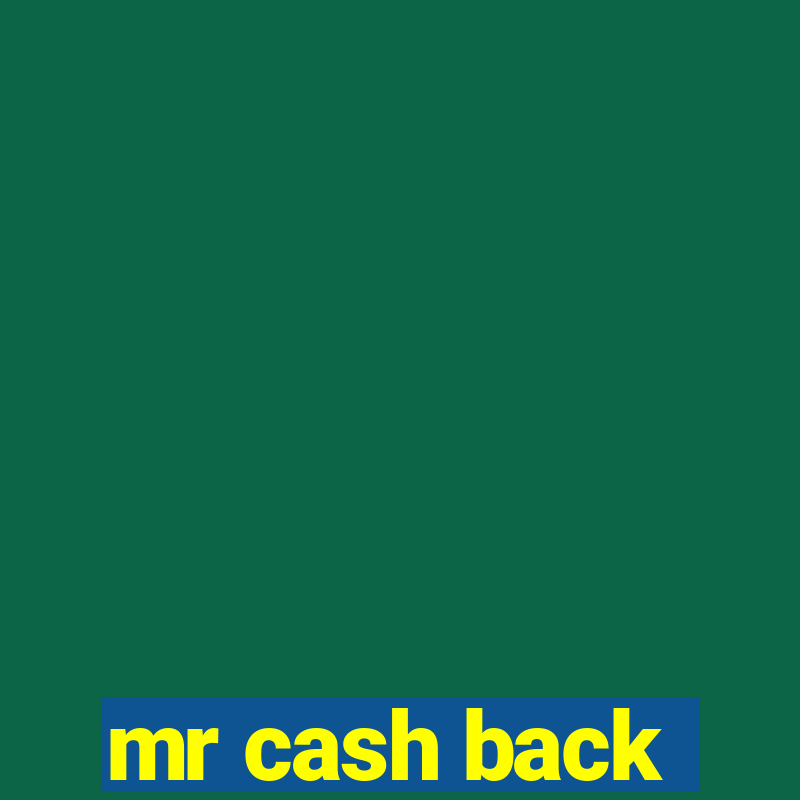 mr cash back