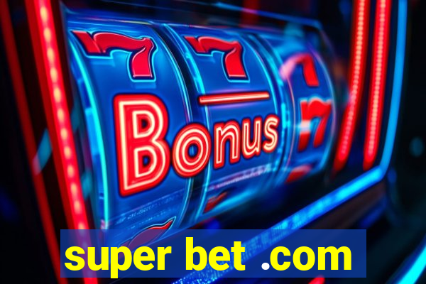 super bet .com