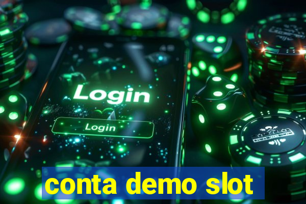 conta demo slot