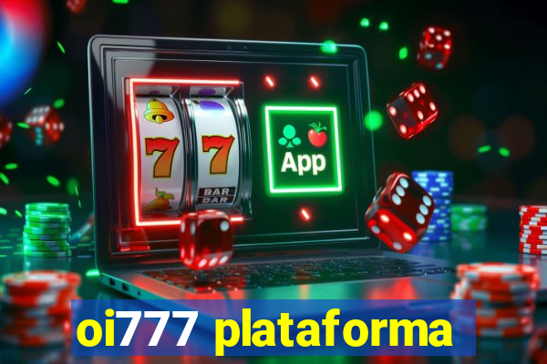 oi777 plataforma