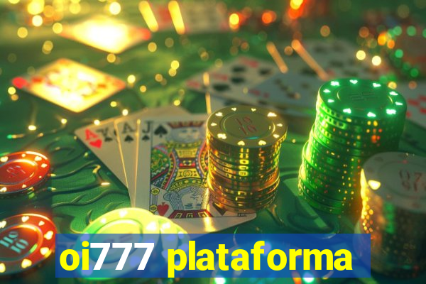 oi777 plataforma