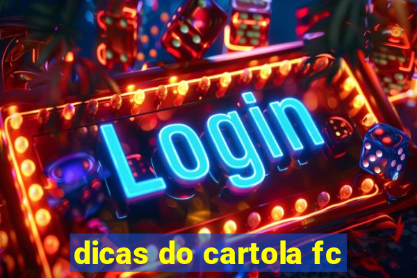 dicas do cartola fc