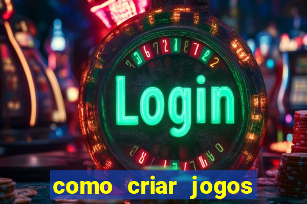 como criar jogos de aposta