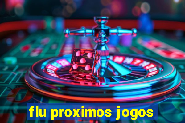 flu proximos jogos