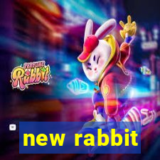 new rabbit