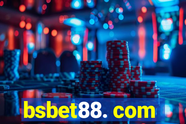 bsbet88. com