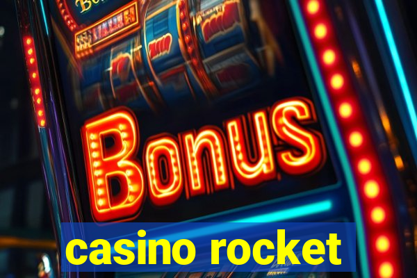 casino rocket