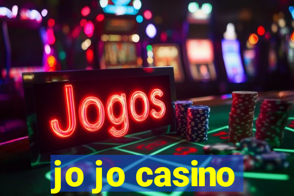 jo jo casino