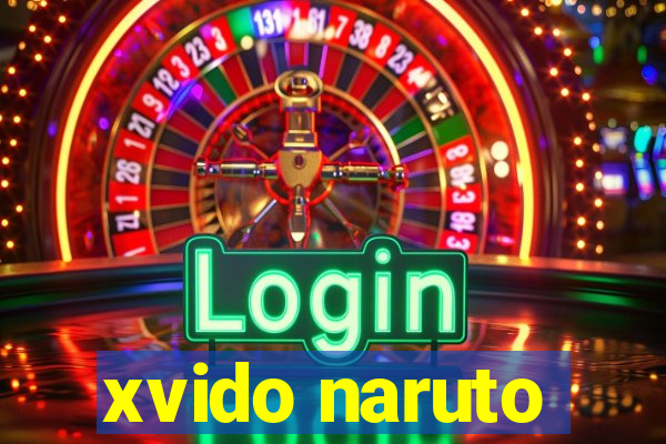 xvido naruto