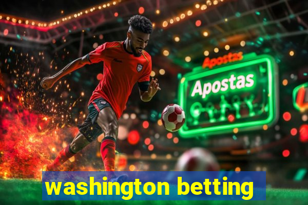 washington betting