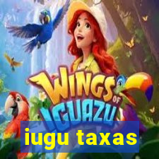 iugu taxas