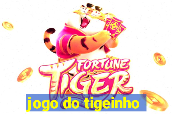 jogo do tigeinho