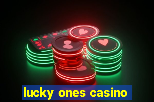 lucky ones casino