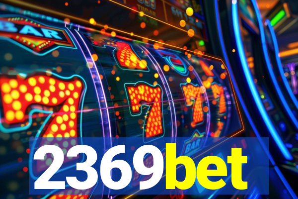 2369bet