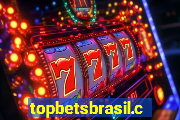 topbetsbrasil.com