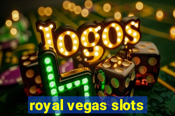 royal vegas slots