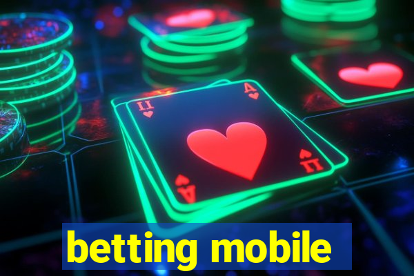 betting mobile