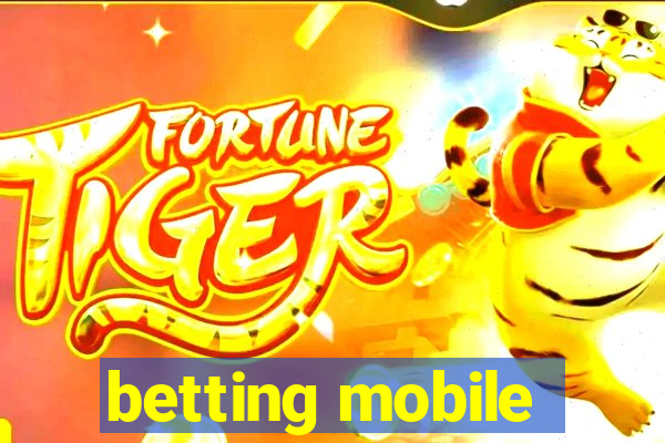 betting mobile