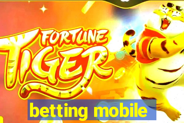 betting mobile