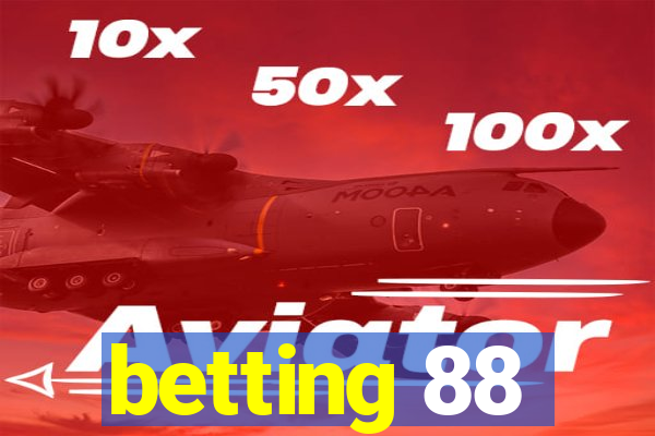 betting 88