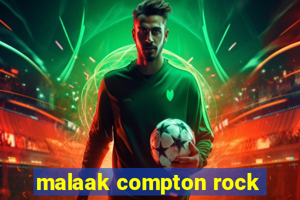 malaak compton rock