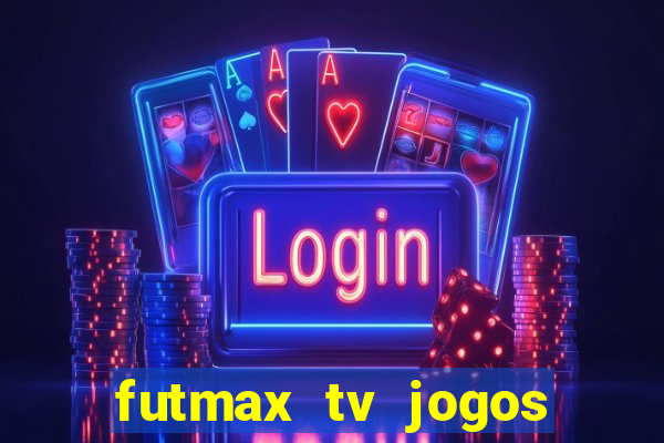 futmax tv jogos flamengo e vasco