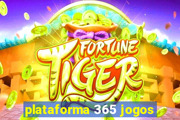 plataforma 365 jogos