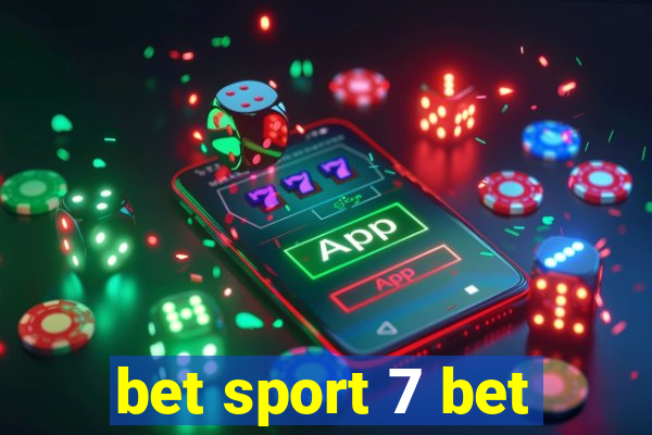 bet sport 7 bet