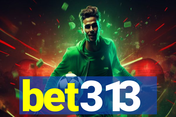 bet313