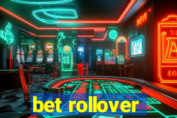 bet rollover