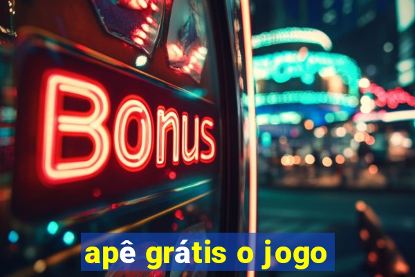 apê grátis o jogo