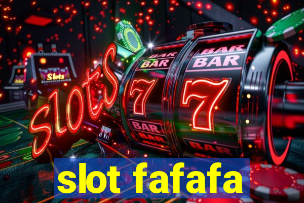 slot fafafa