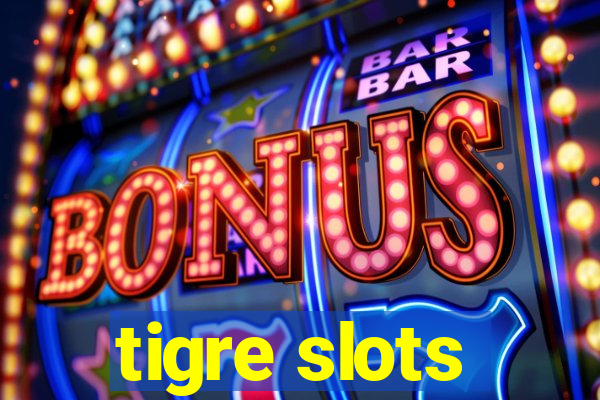 tigre slots