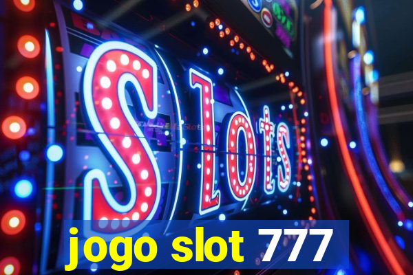 jogo slot 777