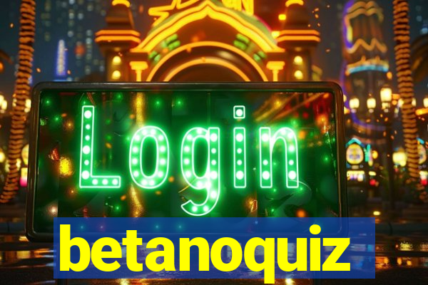 betanoquiz