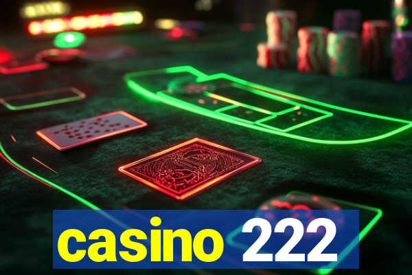 casino 222