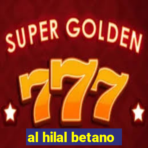 al hilal betano