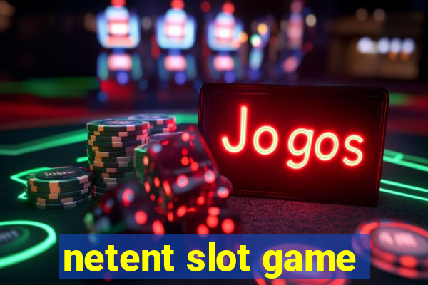 netent slot game