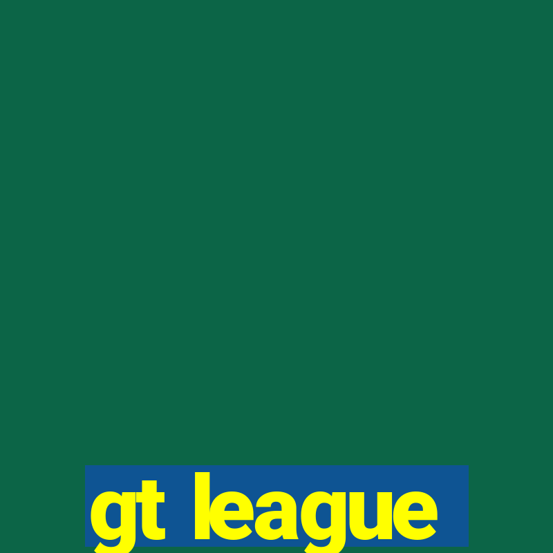 gt league