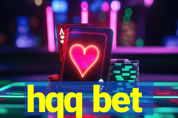 hqq bet